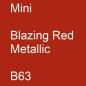 Preview: Mini, Blazing Red Metallic, B63.